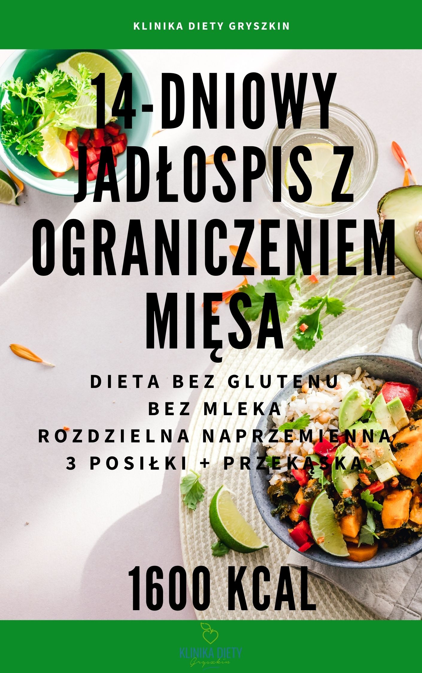 14-dniowy jadłospis z ograniczeniem mięsa - 3 posiłki + przekąska - 1800 kcal