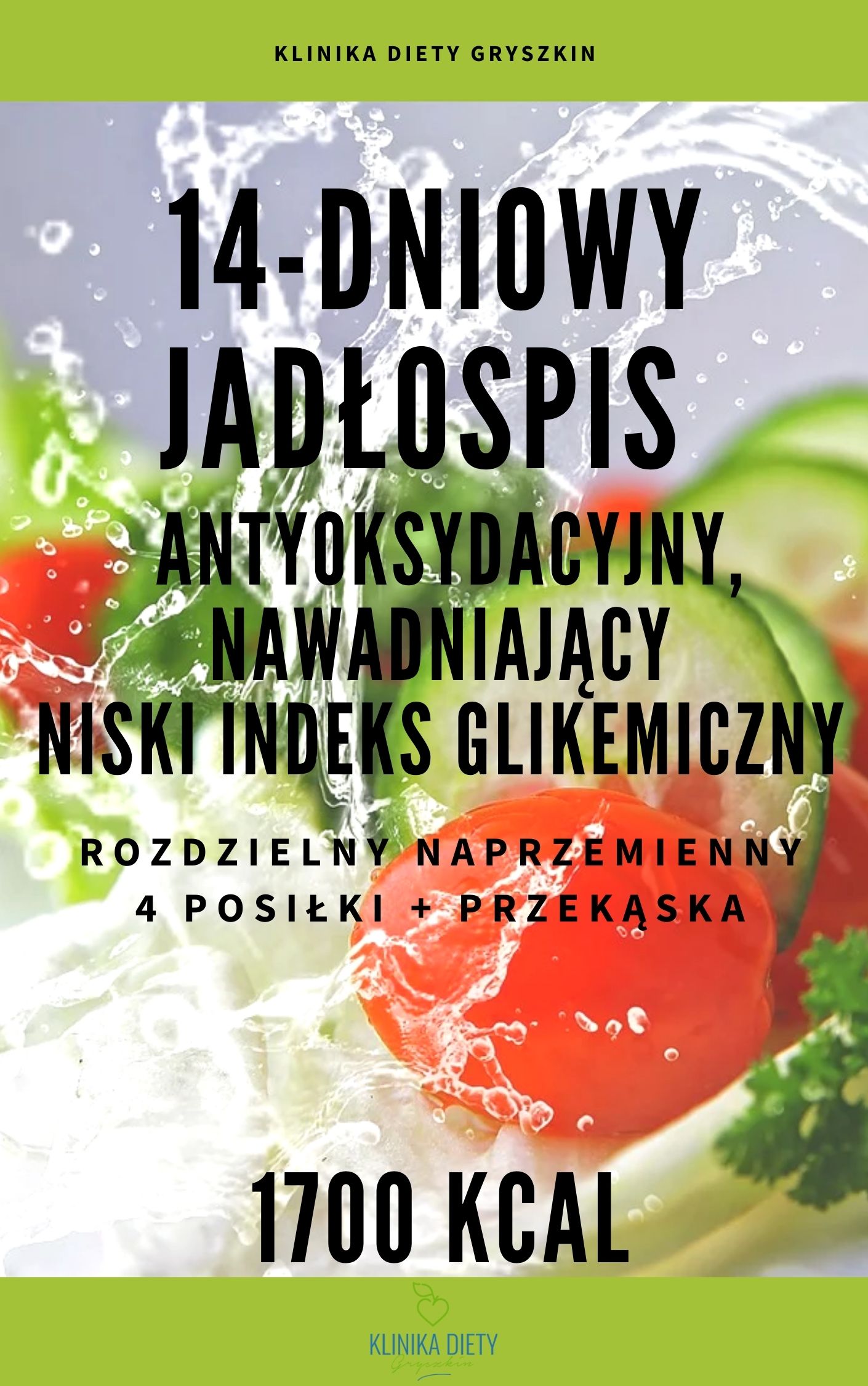 14-dniowy gotowy jadłospis antyoksydacyjny, nawadniający, niski IG - 1700 kcal