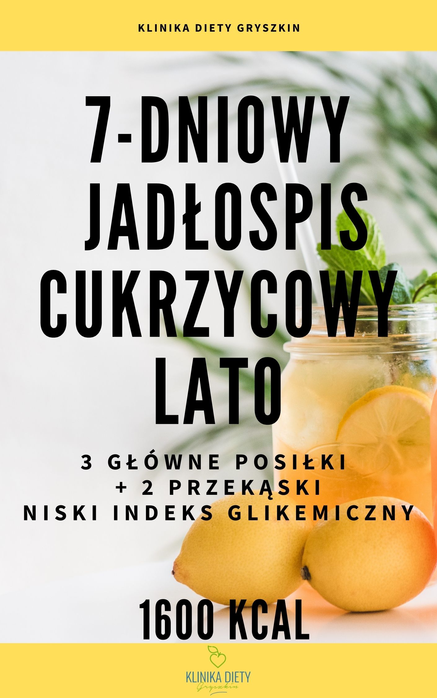 Gotowy 7-dniowy sezonowy jadłospis cukrzycowy - LATO - 1600 kcal